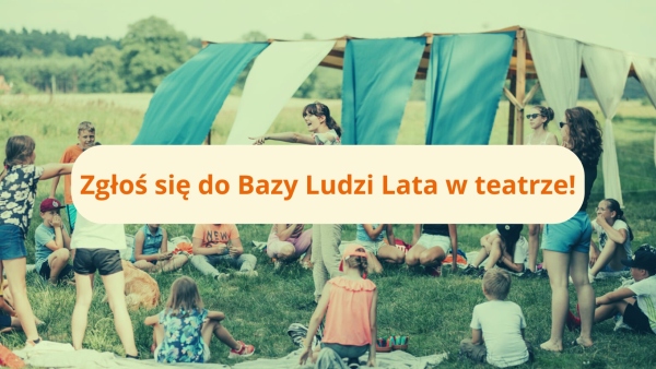 Baza Ludzi Lata w teatrze ruszyła! 