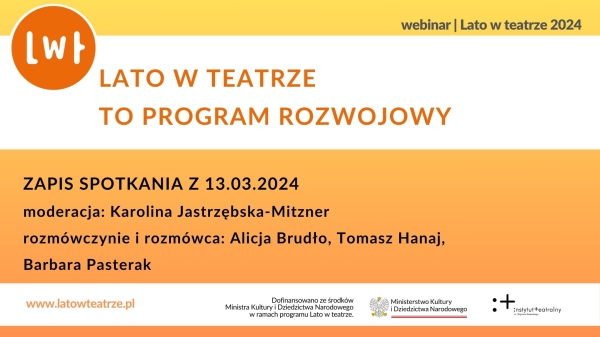 Nagranie webinaru "Lato w teatrze to program rozwojowy"